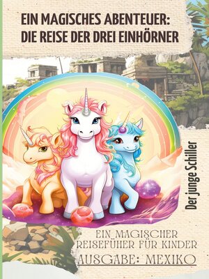 cover image of Die Reise der drei Einhörner